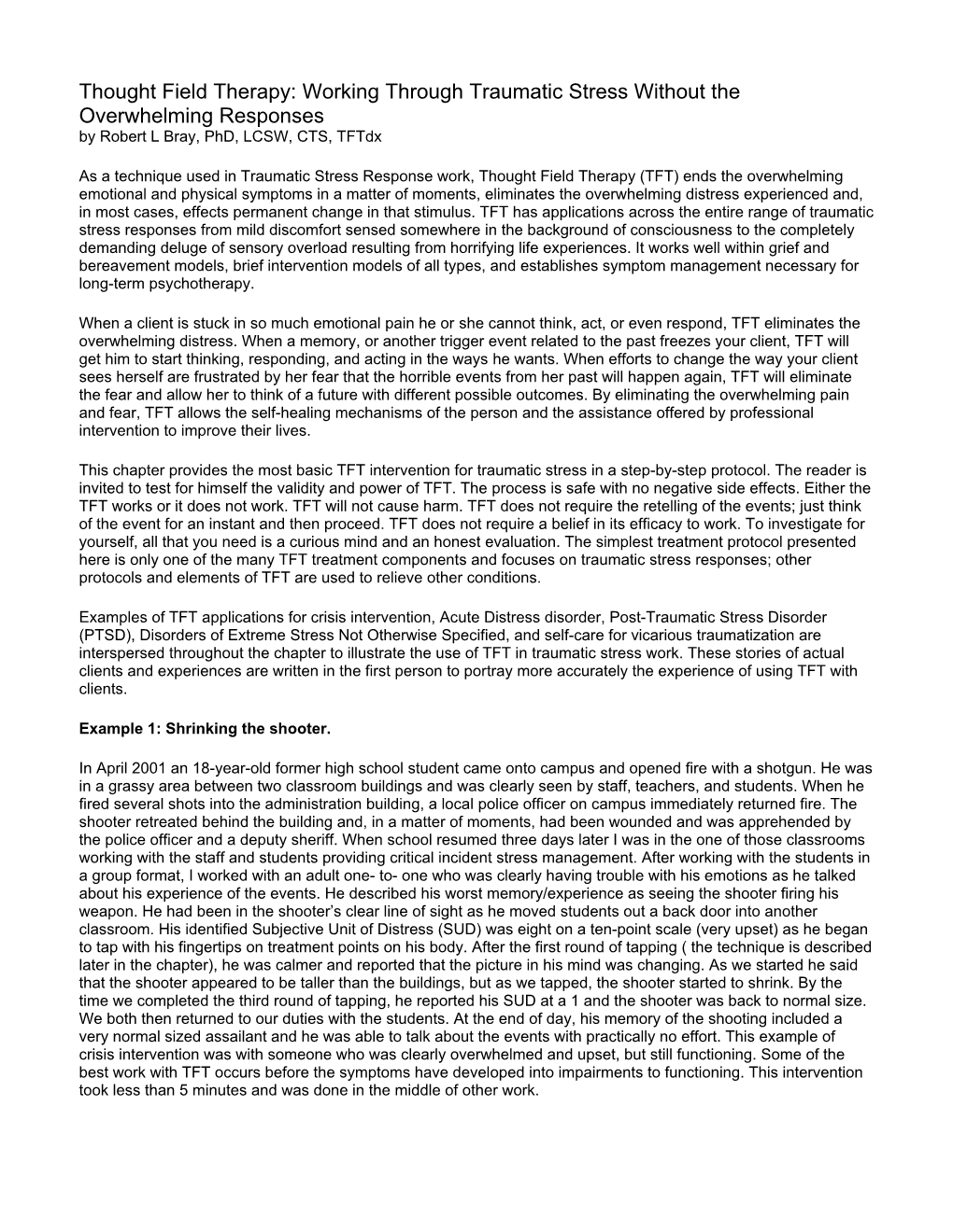 Thought Field Therapy: Working Through Traumatic Stress Without the Overwhelming Responses by Robert L Bray, Phd, LCSW, CTS, Tftdx