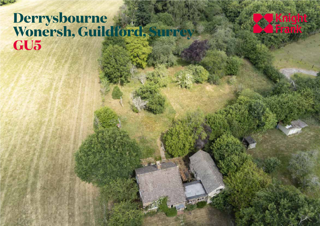 Derrysbourne Wonersh, Guildford, Surrey GU5 a Fantastic Opportunity Set in Approximately 2 Acres