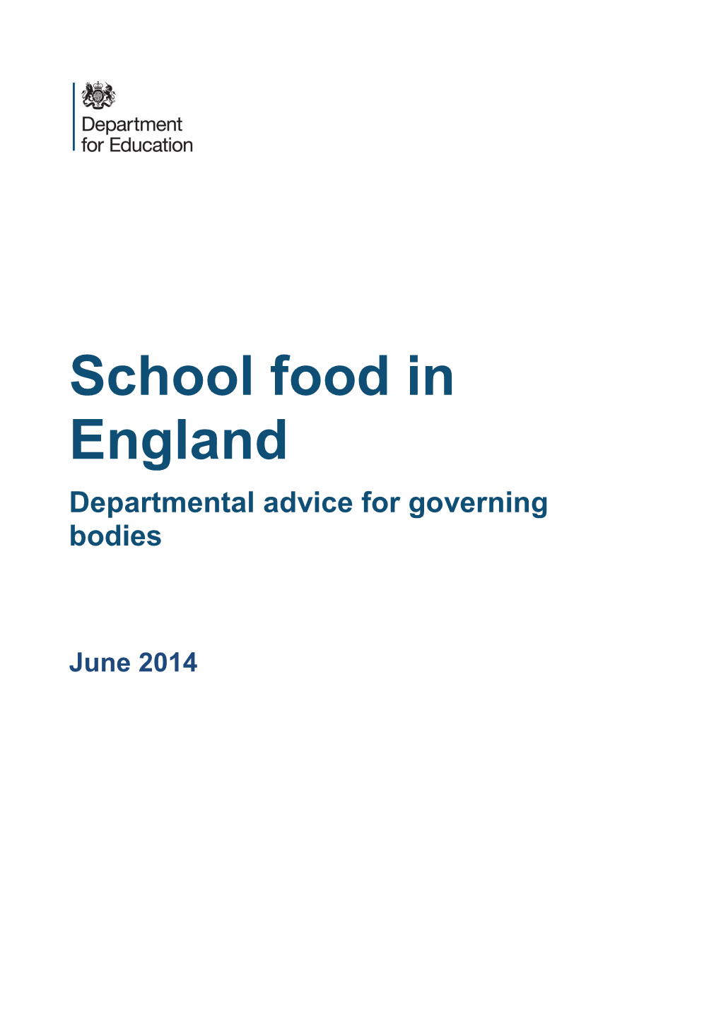 School Food in England Departmental Advice for Governing Bodies