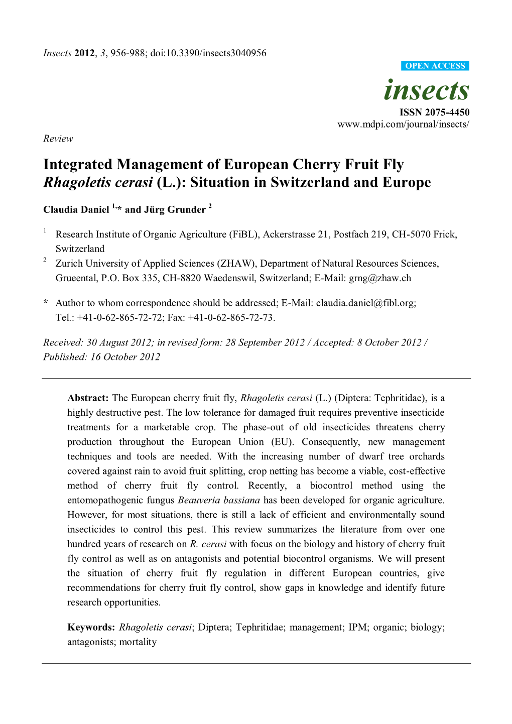 Integrated Management of European Cherry Fruit Fly Rhagoletis Cerasi (L.): Situation in Switzerland and Europe