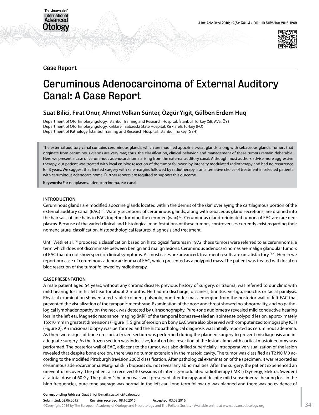 Ceruminous Adenocarcinoma of External Auditory Canal: a Case Report