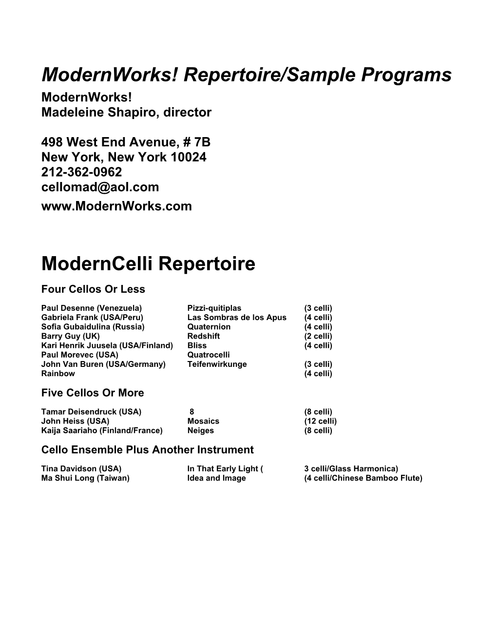 Modernworks! Repertoire/Sample Programs Moderncelli Repertoire