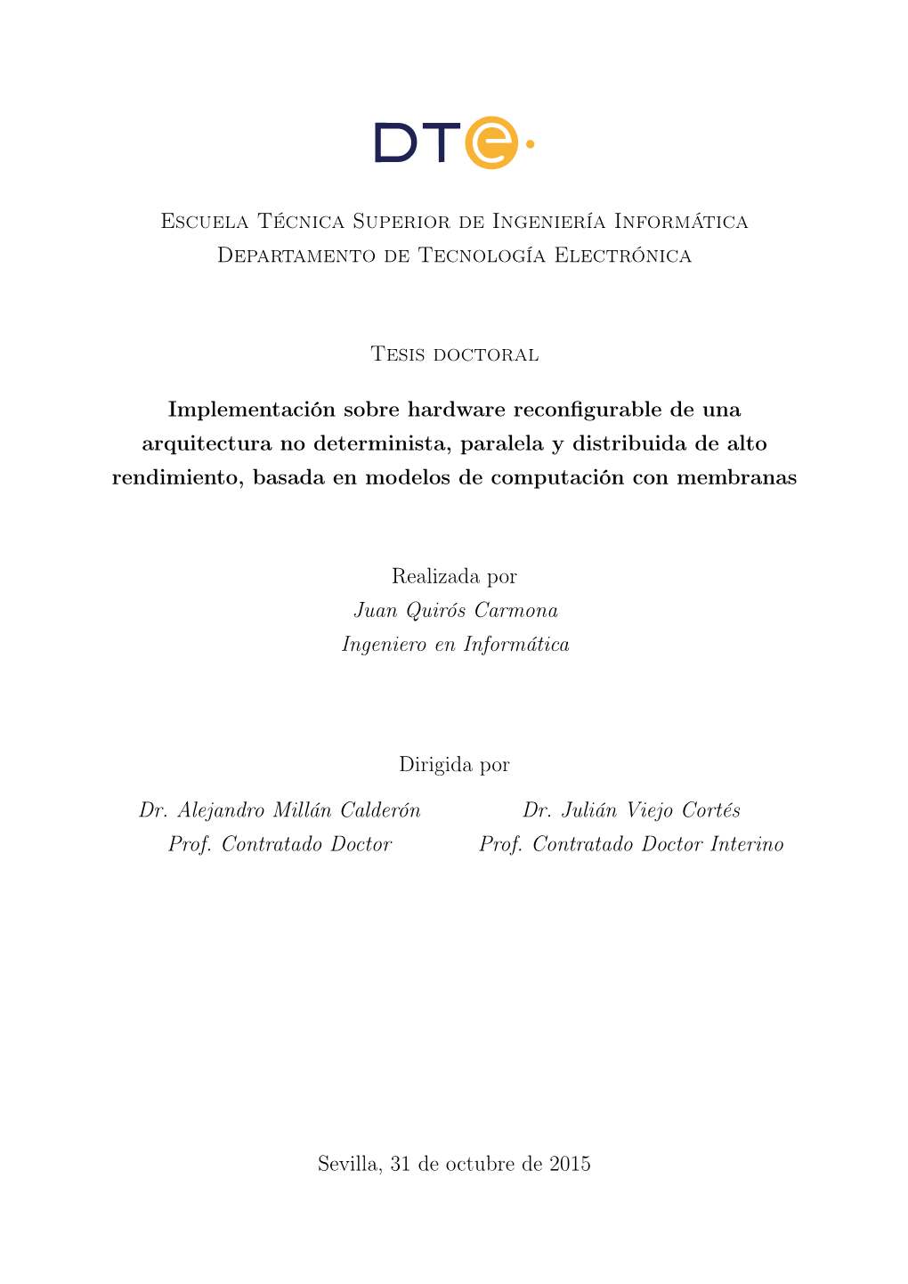 Escuela Técnica Superior De Ingeniería Informática Departamento De Tecnología Electrónica Tesis Doctoral Implementación So