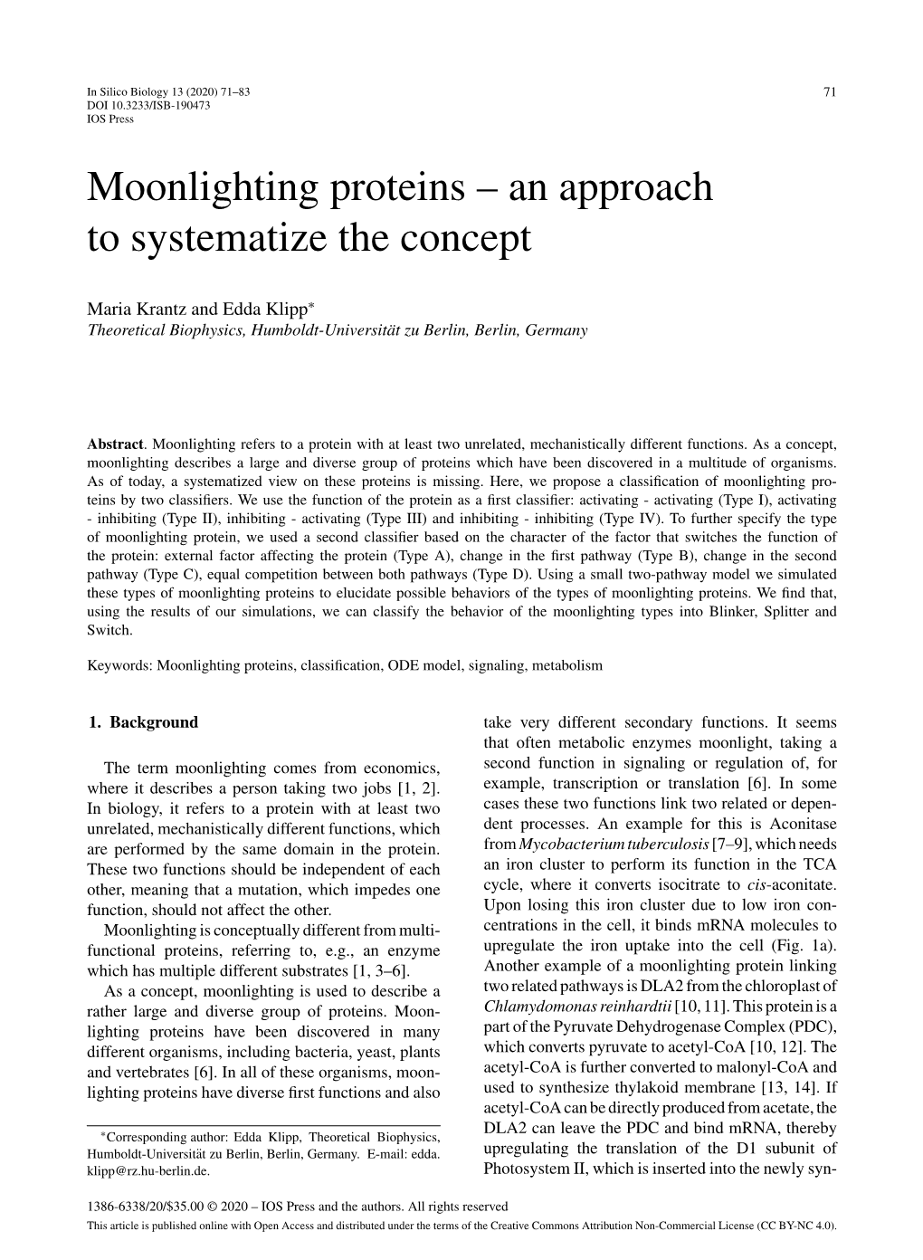 Moonlighting Proteins – an Approach to Systematize the Concept