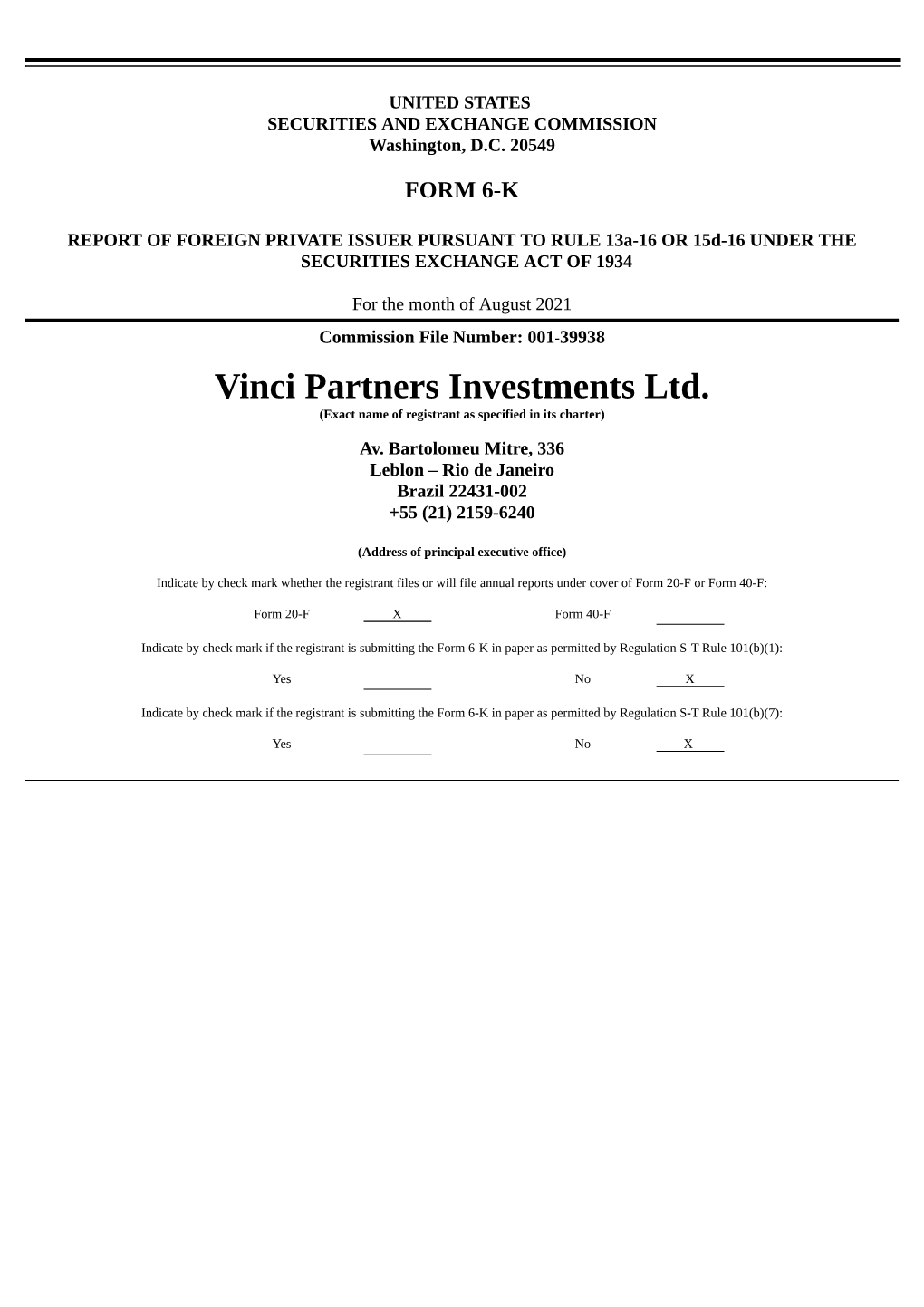Vinci Partners Investments Ltd. (Exact Name of Registrant As Specified in Its Charter)