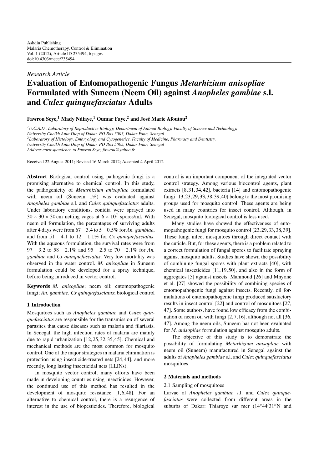 Evaluation of Entomopathogenic Fungus Metarhizium Anisopliae Formulated with Suneem (Neem Oil) Against Anopheles Gambiae S.L