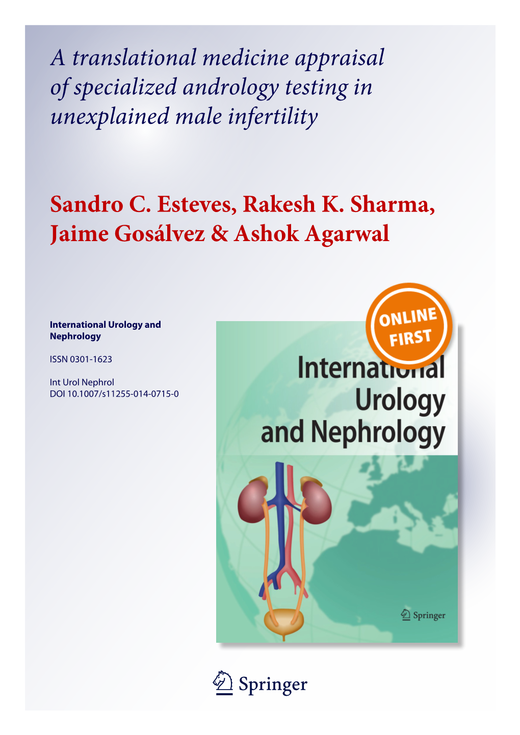 A Translational Medicine Appraisal of Specialized Andrology Testing in Unexplained Male Infertility