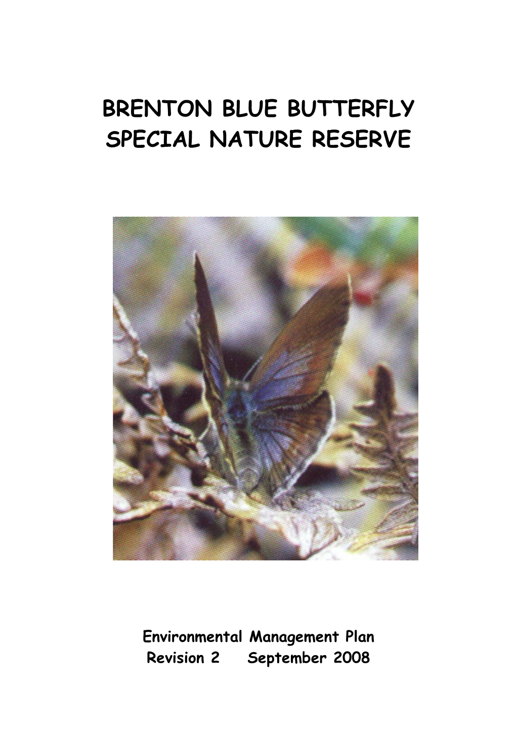 2008 Brenton Blue Butterfly Special Nature Reserve Environmental Management Plan