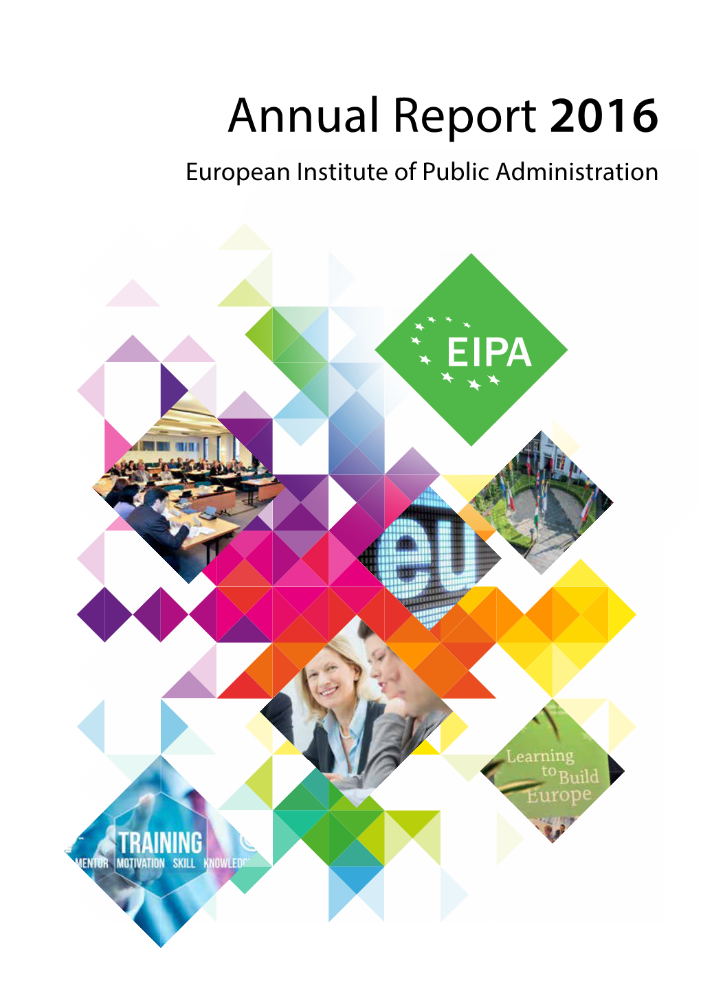 Annual Report 2016 European Institute of Public Administration