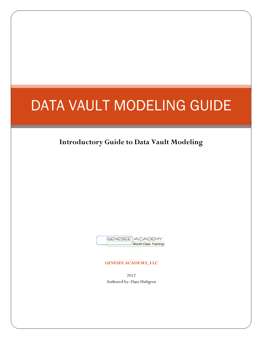 Data Vault Modeling Guide