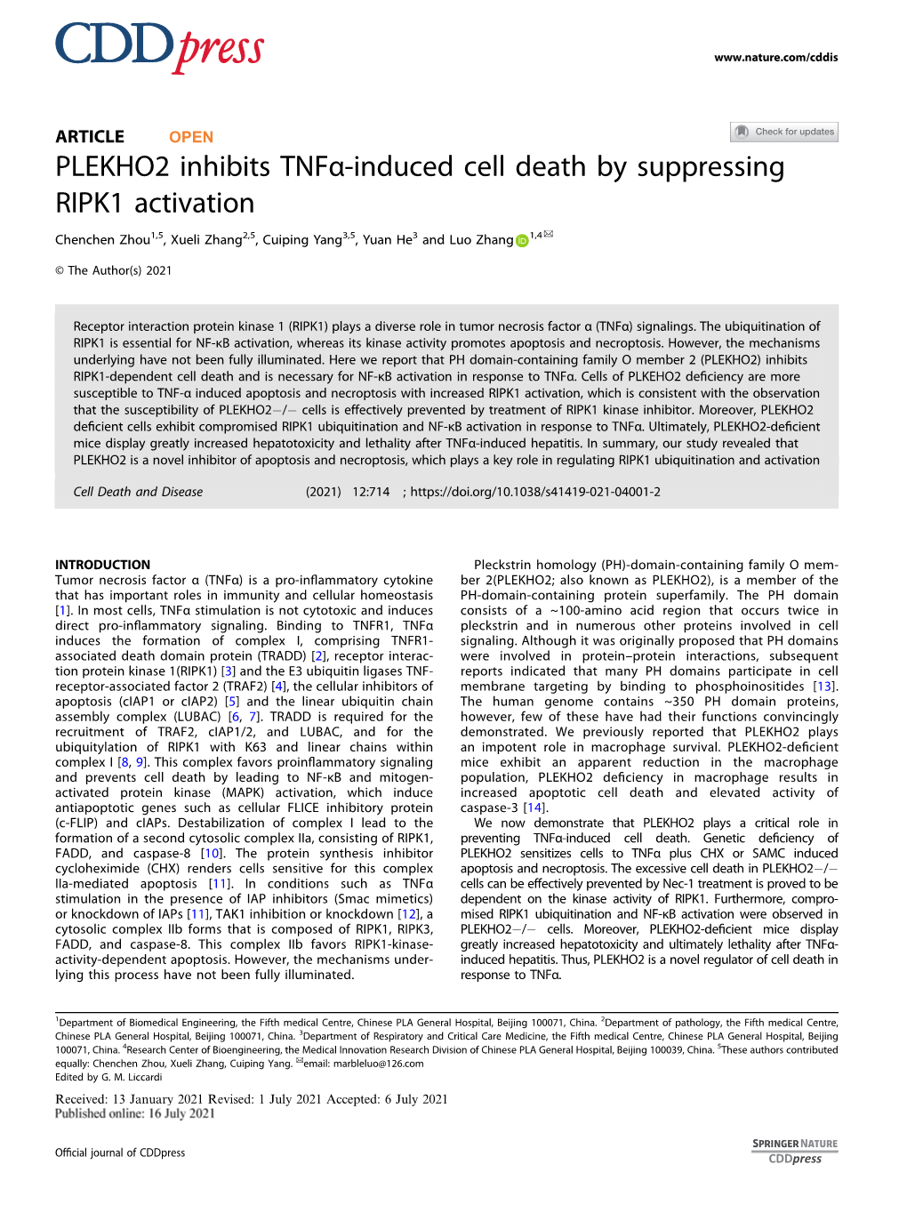PLEKHO2 Inhibits Tnfα-Induced Cell Death by Suppressing RIPK1 Activation ✉ Chenchen Zhou1,5, Xueli Zhang2,5, Cuiping Yang3,5, Yuan He3 and Luo Zhang 1,4
