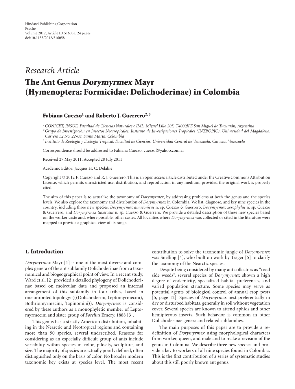 Research Article the Ant Genus Dorymyrmex Mayr (Hymenoptera: Formicidae: Dolichoderinae) in Colombia