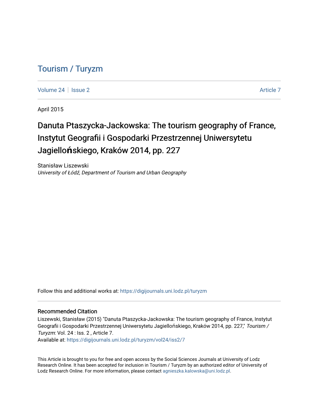 Danuta Ptaszycka-Jackowska: the Tourism Geography of France, Instytut Geografii I Gospodarki Przestrzennej Uniwersytetu Jagiellońskiego, Kraków 2014, Pp