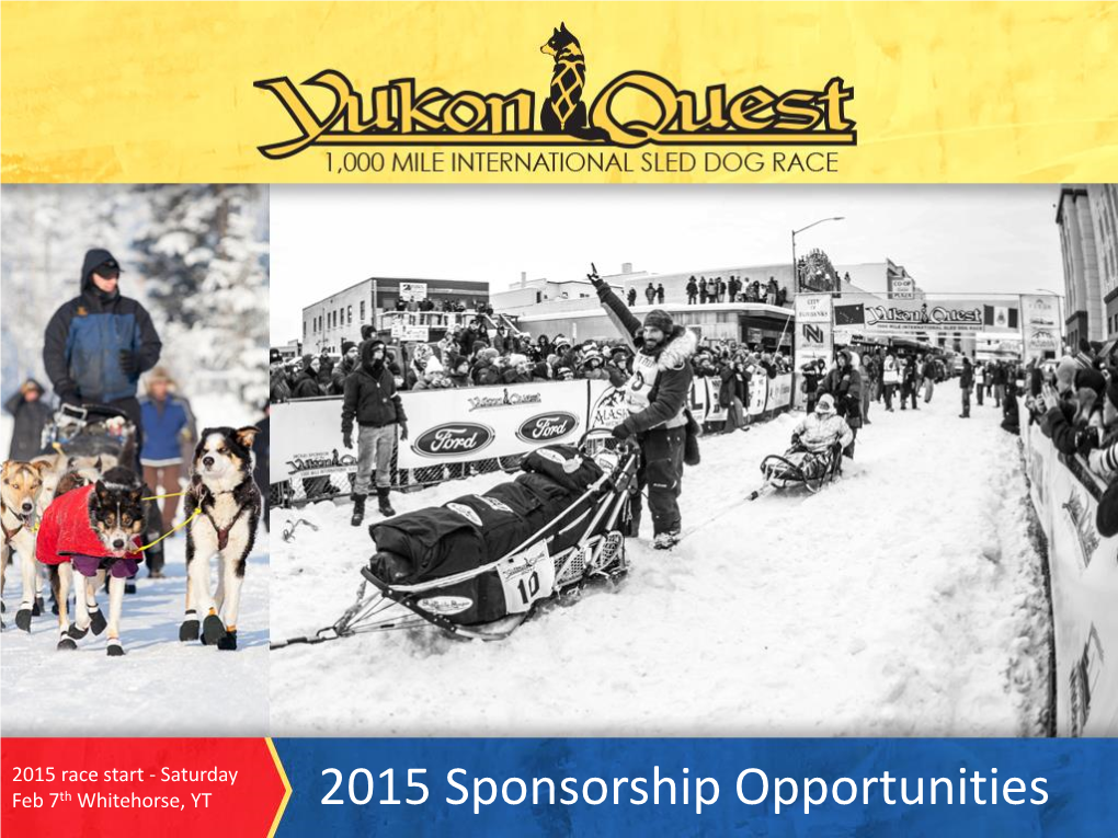2015 Sponsorship Opportunities the Opportunity