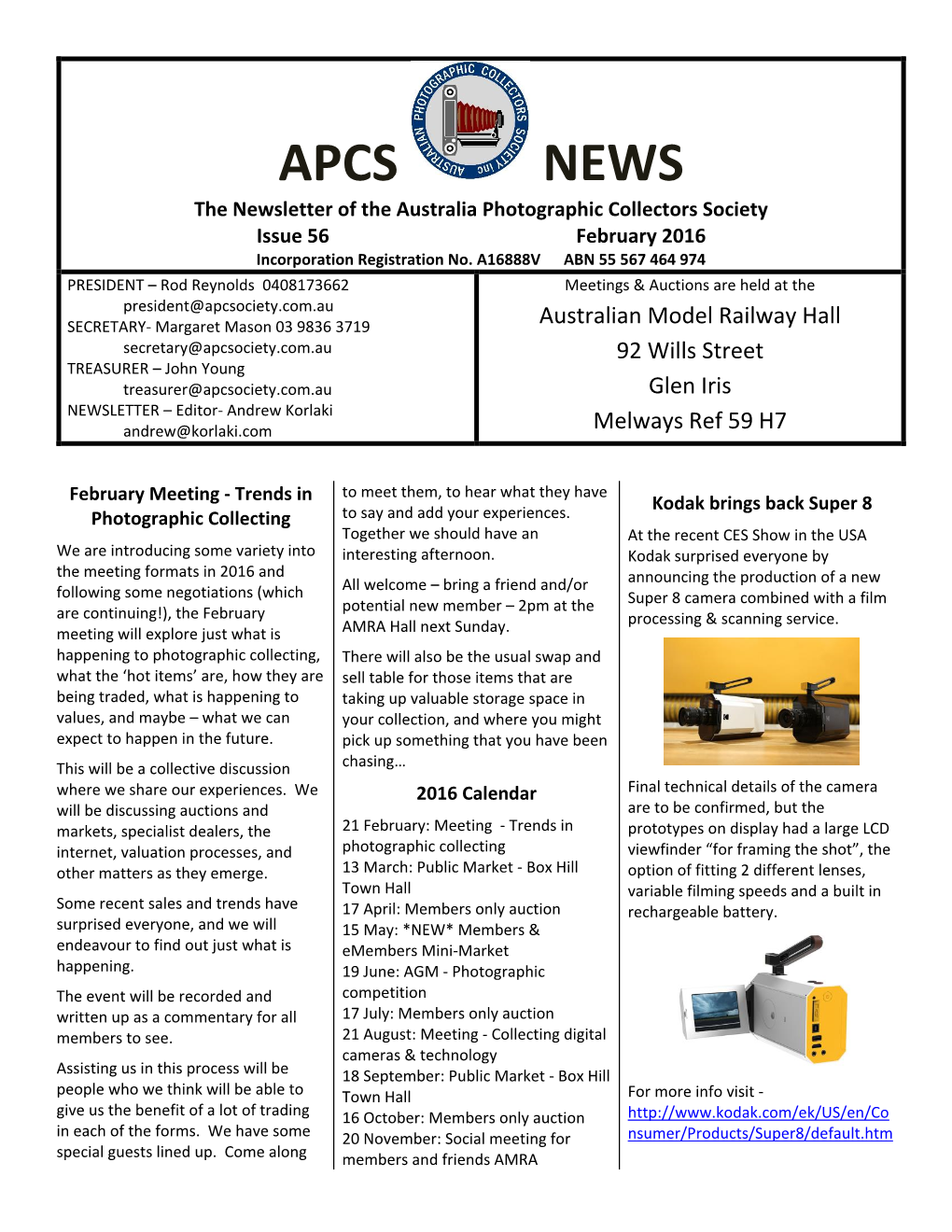 APCS NEWS the Newsletter of the Australia Photographic Collectors Society Issue 56 February 2016 Incorporation Registration No