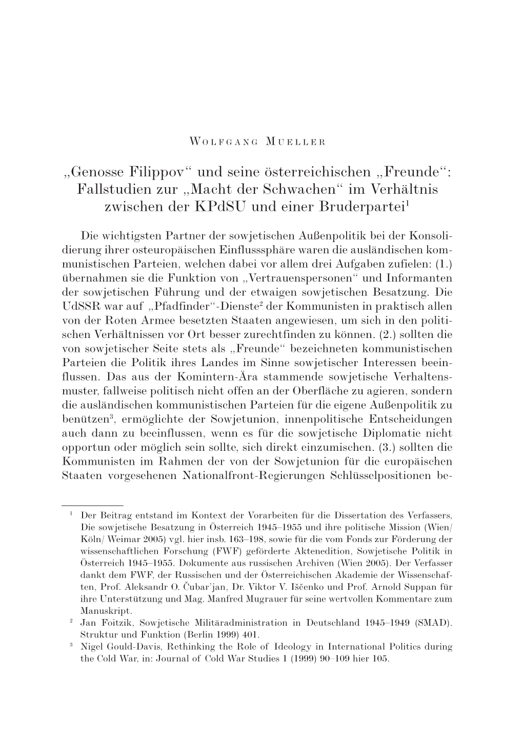 Genosse Filippov“ Und Seine Österreichischen „Freunde“: Fallstudien Zur „Macht Der Schwachen“ Im Verhältnis Zwischen Der Kpdsu Und Einer Bruderpartei1