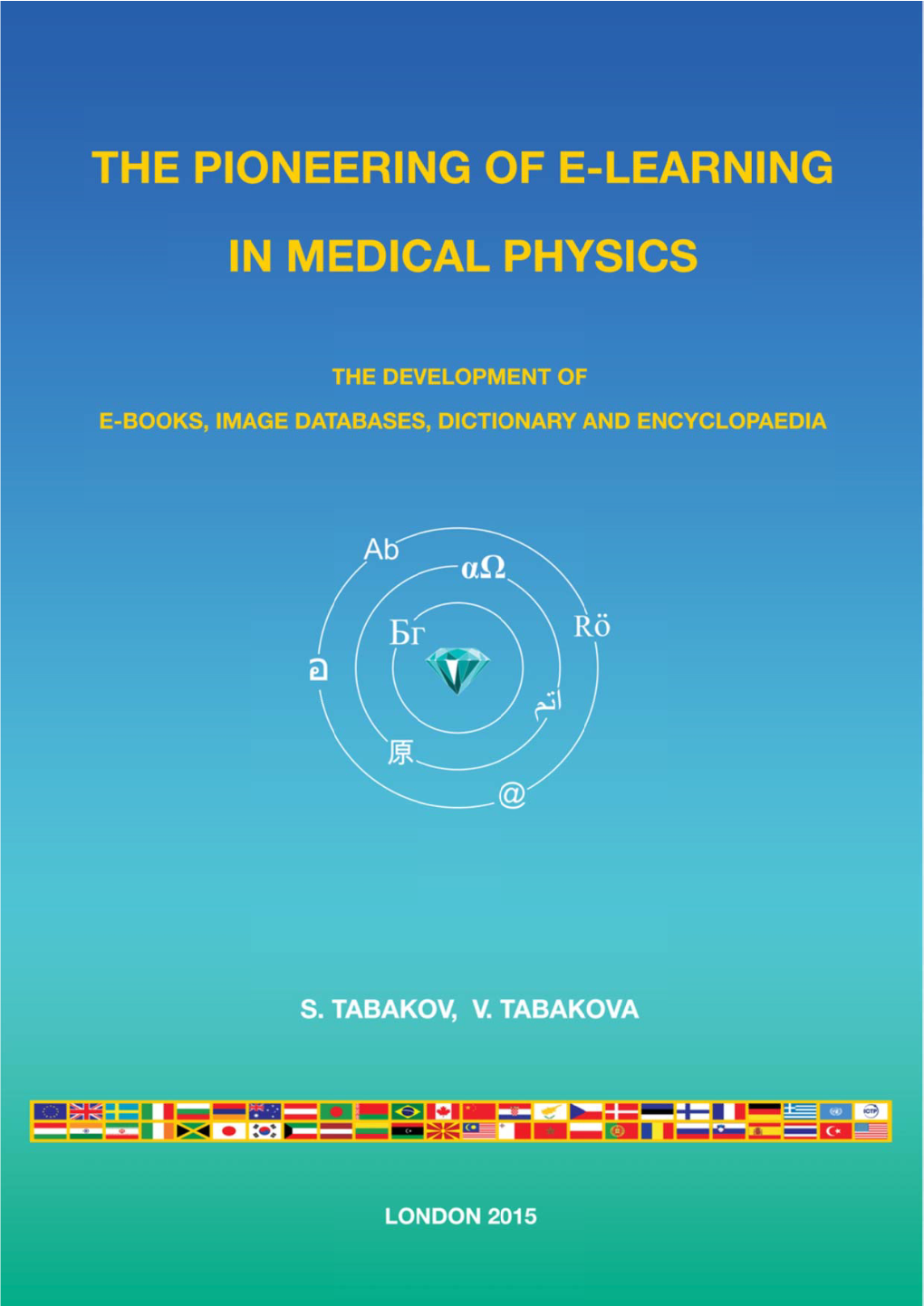 The Pioneering of E-Learning in Medical Physics
