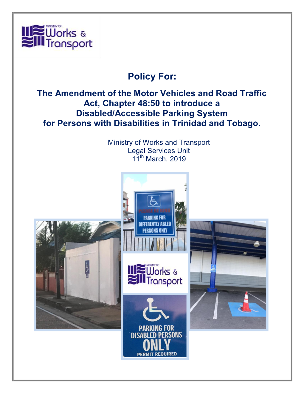 Policy For: the Amendment of the Motor Vehicles and Road Traffic Act