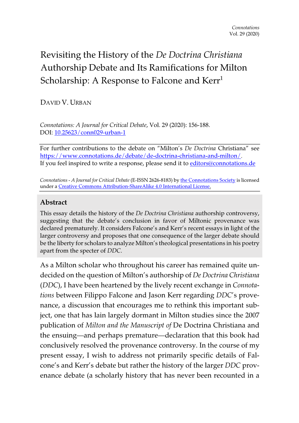 De Doctrina Christiana Authorship Debate and Its Ramifications for Milton Scholarship: a Response to Falcone and Kerr1