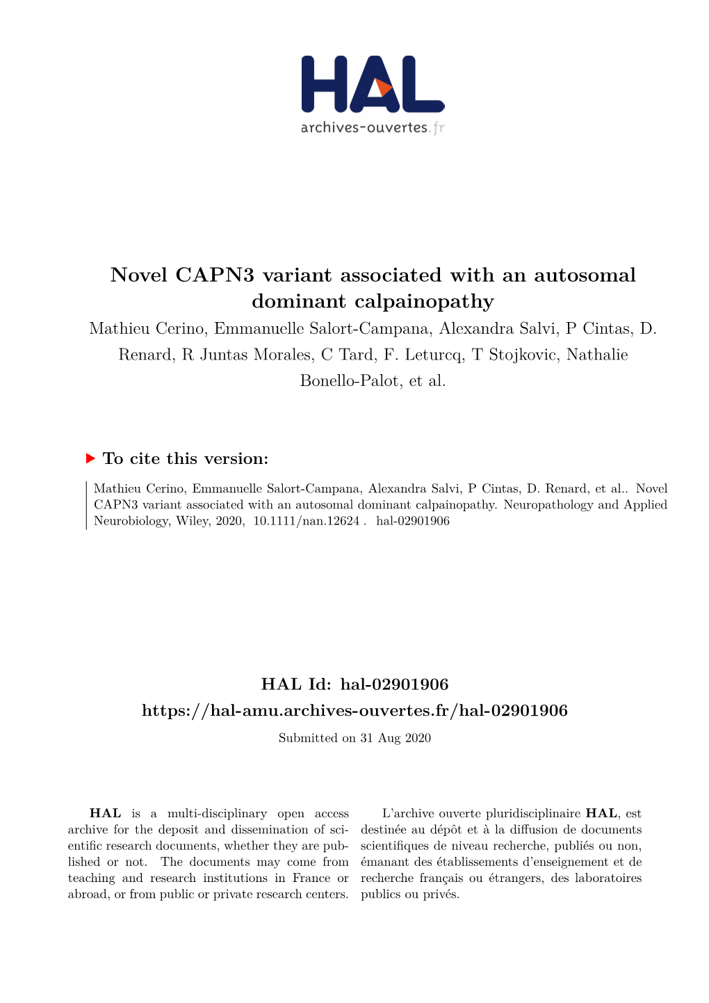 Novel CAPN3 Variant Associated with an Autosomal Dominant Calpainopathy Mathieu Cerino, Emmanuelle Salort-Campana, Alexandra Salvi, P Cintas, D