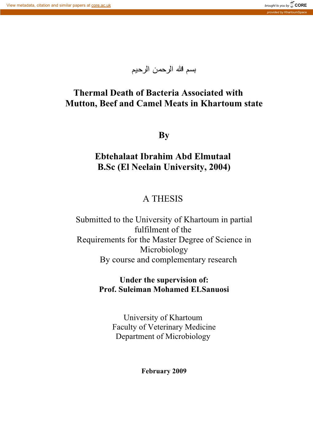 ﺑﺴﻢ ﺍﷲ ﺍﻟﺮﺣﻤﻦ ﺍﻟﺮﺣﻴﻢ Thermal Death of Bacteria Associated with Mutton, Beef and Camel Meat