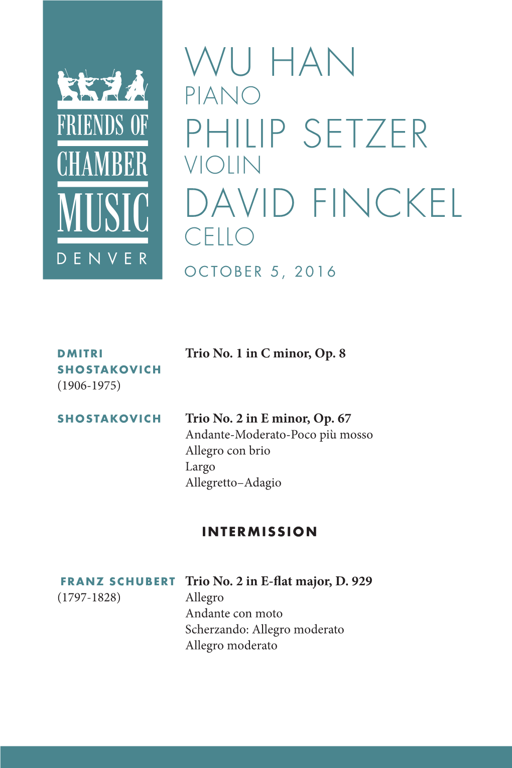 Wu Han Philip Setzer David Finckel