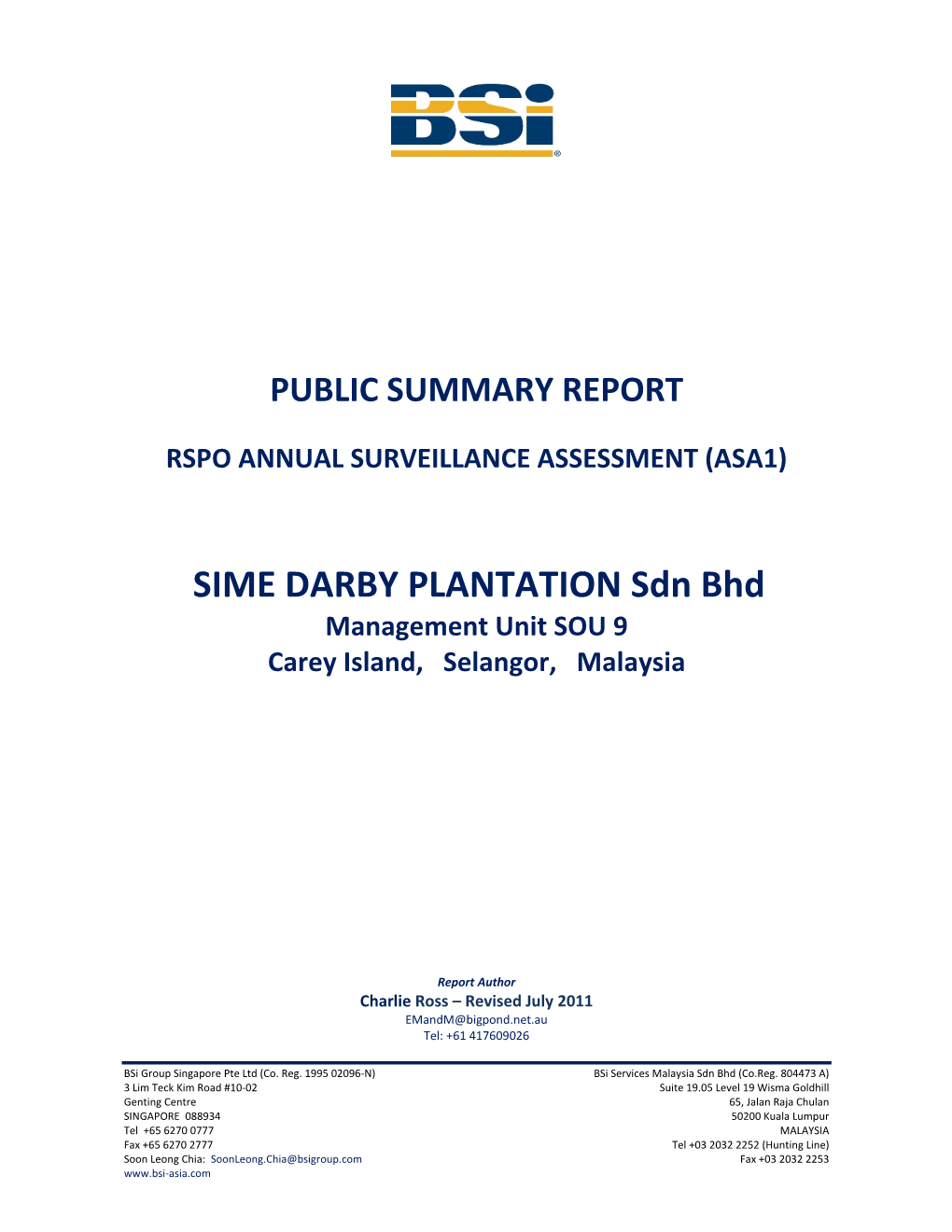 Sime Darby Plantation Sdn Bhd (SOU 9) Public Summary Report – RSPO Annual Surveillance Assessment (ASA1) Page 2
