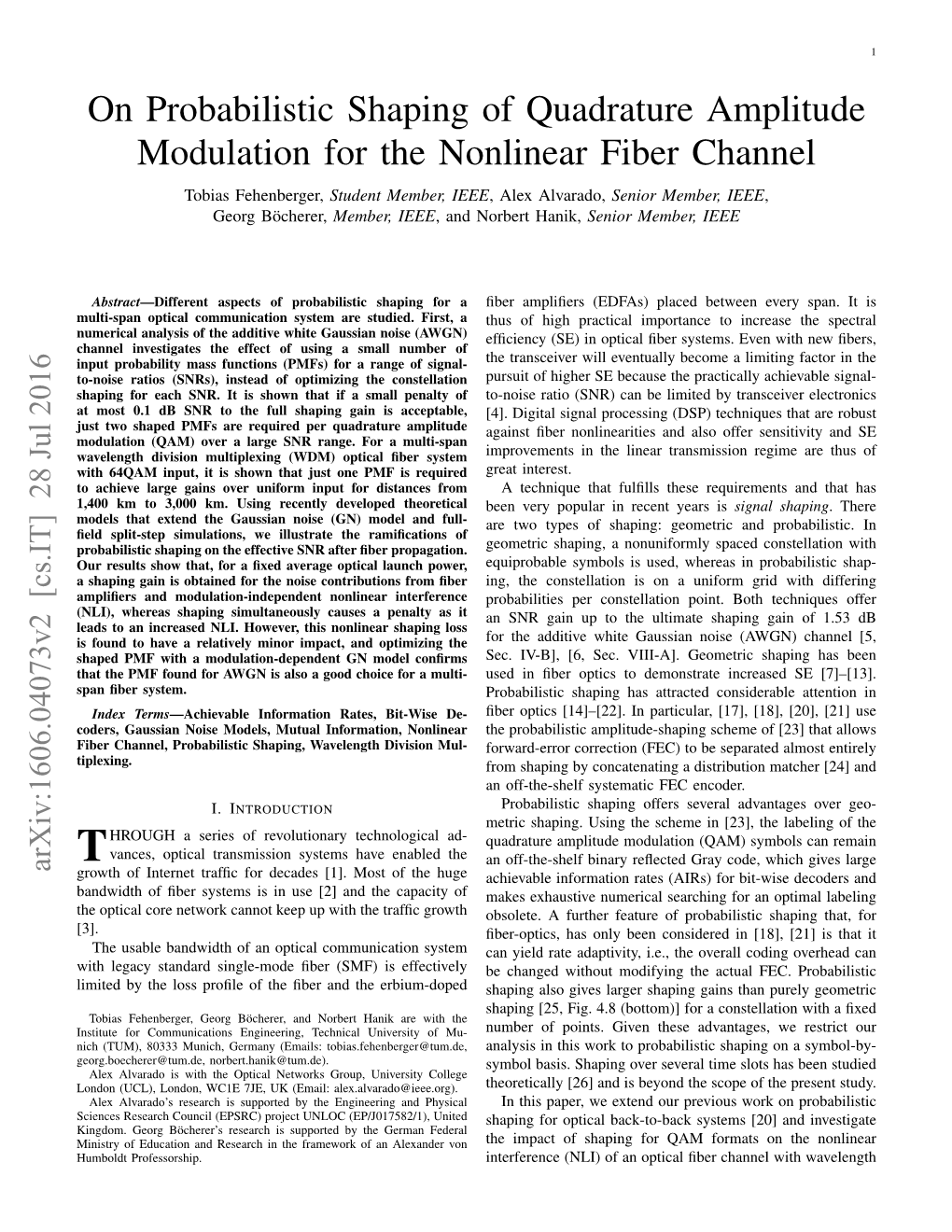 On Probabilistic Shaping of Quadrature Amplitude Modulation for the Nonlinear Fiber Channel