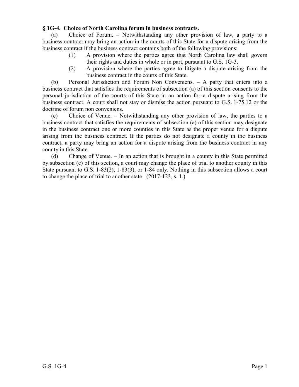 G.S. 1G-4 Page 1 § 1G-4. Choice of North Carolina Forum in Business