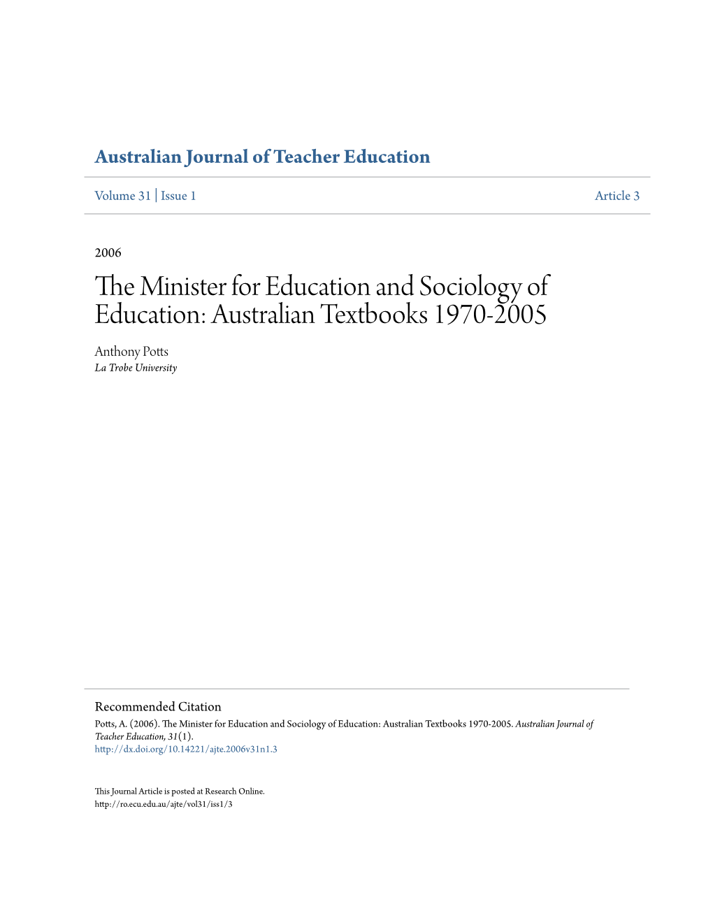 Australian Textbooks 1970-2005 Anthony Potts La Trobe University