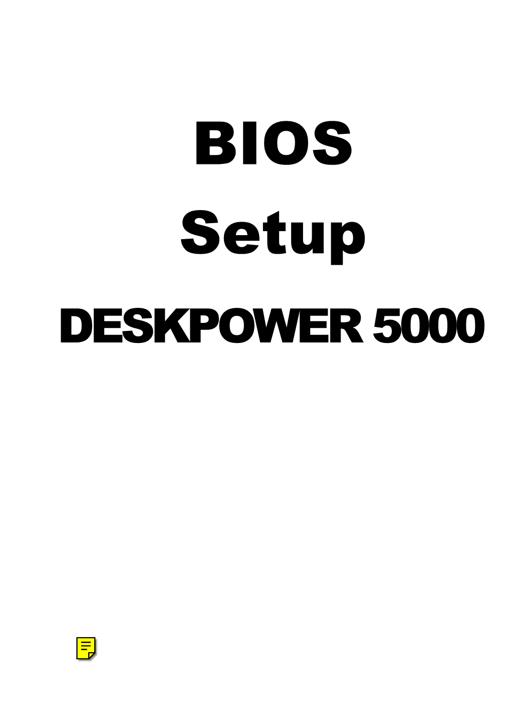 BIOS Setup DESKPOWER 5000