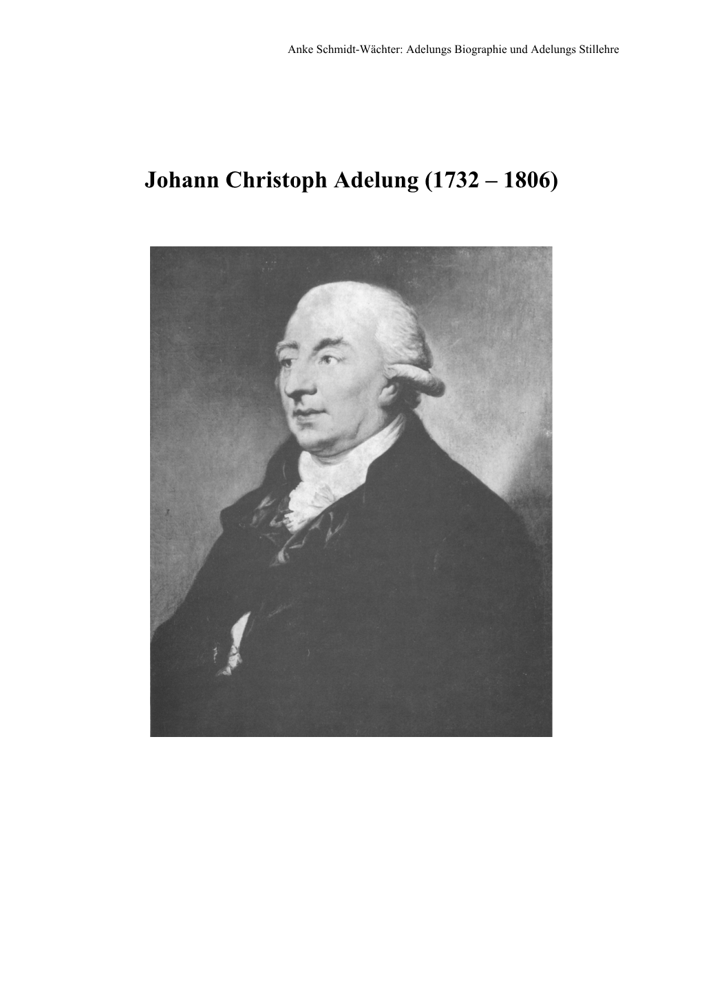 Johann Christoph Adelung (1732 – 1806)