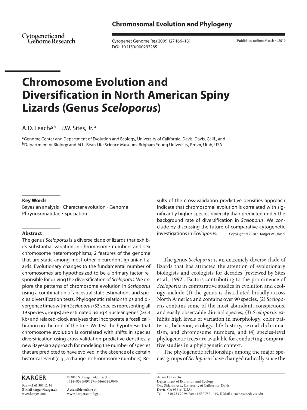 Chromosome Evolution and Diversification in North American Spiny Lizards (Genus Sceloporus )