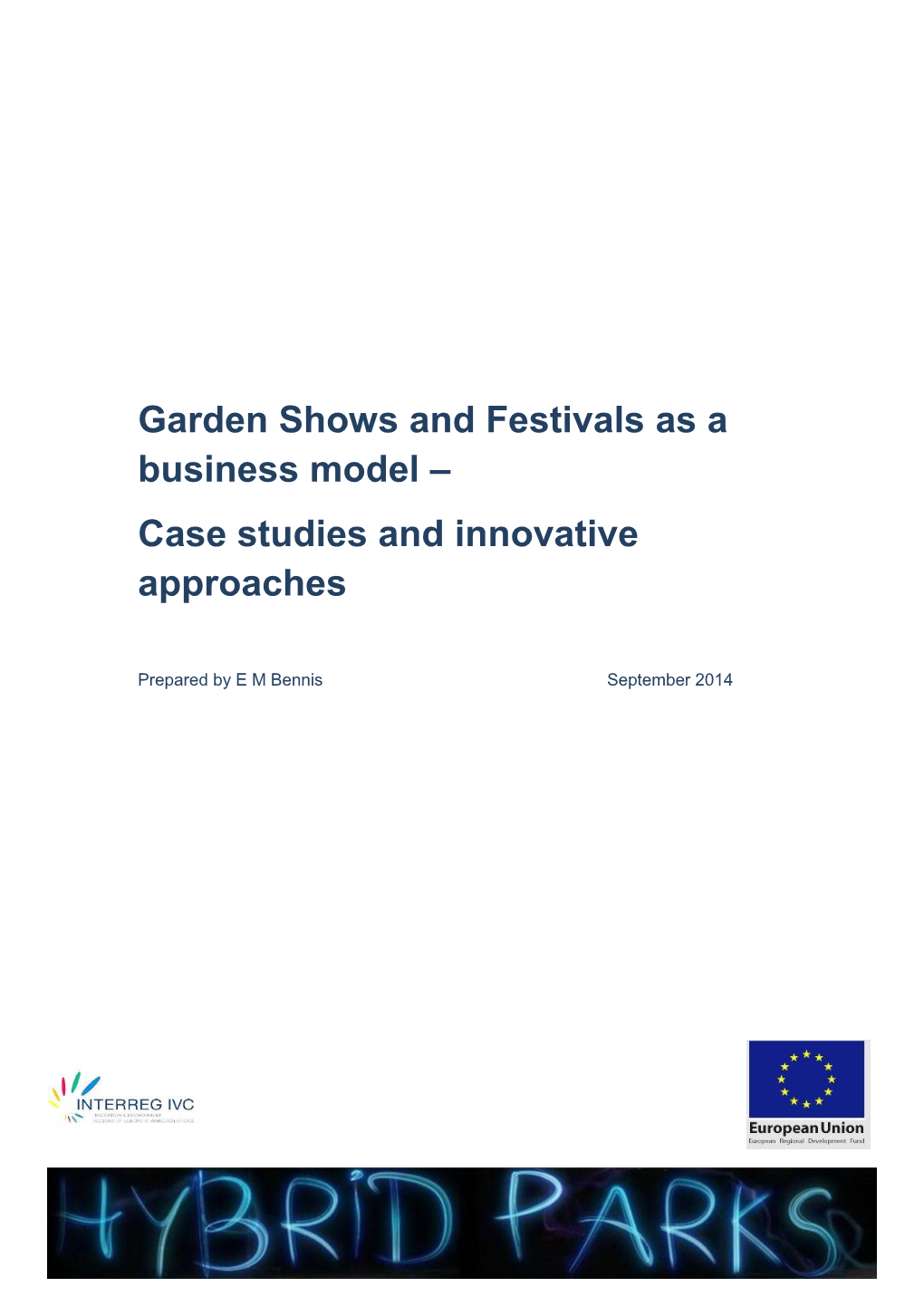 Garden Shows and Festivals As a Business Model – Case Studies and Innovative Approaches