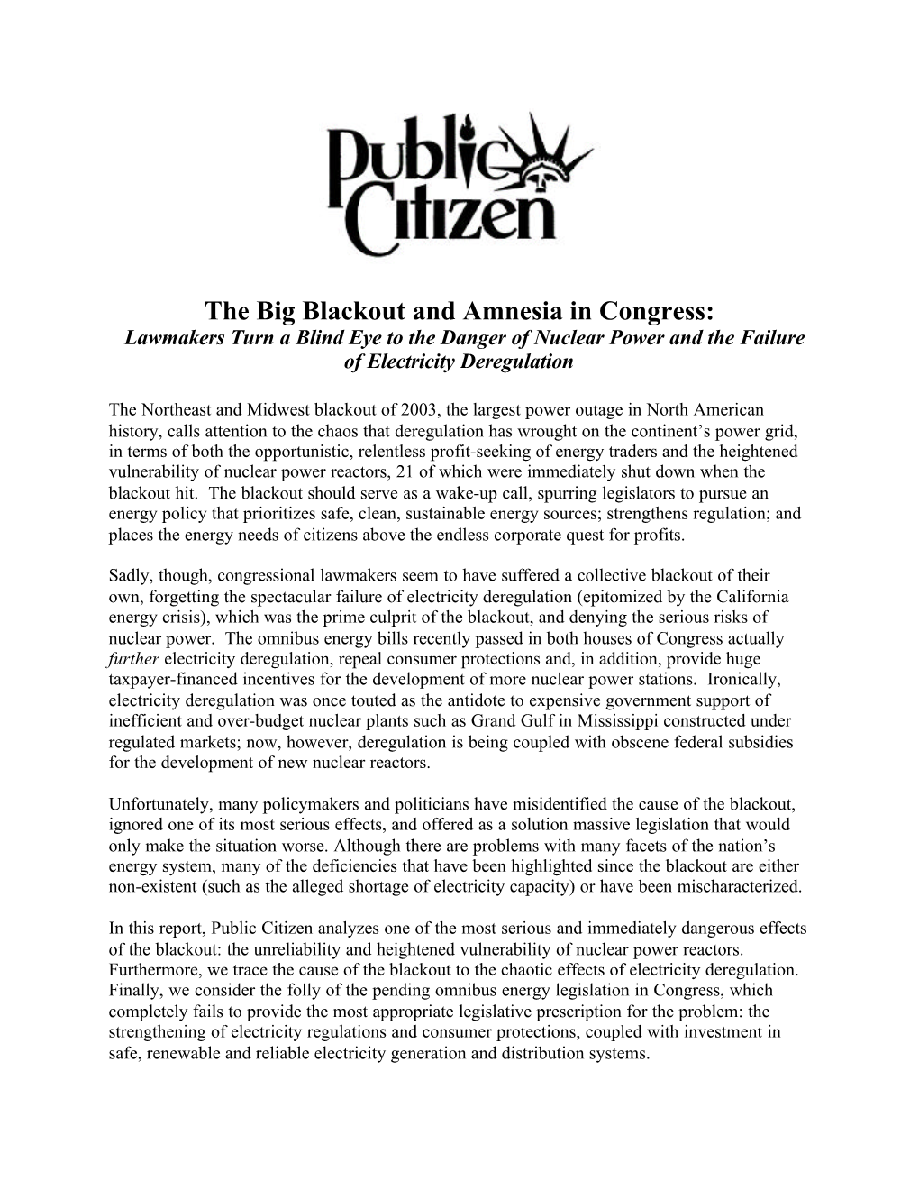 The Big Blackout and Amnesia in Congress: Lawmakers Turn a Blind Eye to the Danger of Nuclear Power and the Failure of Electricity Deregulation