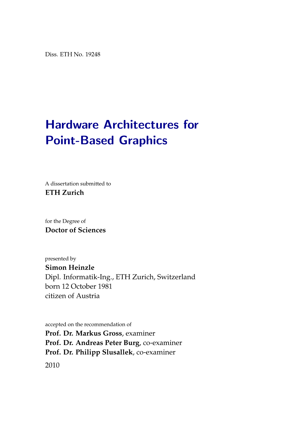 Hardware Architectures for Point-Based Graphics