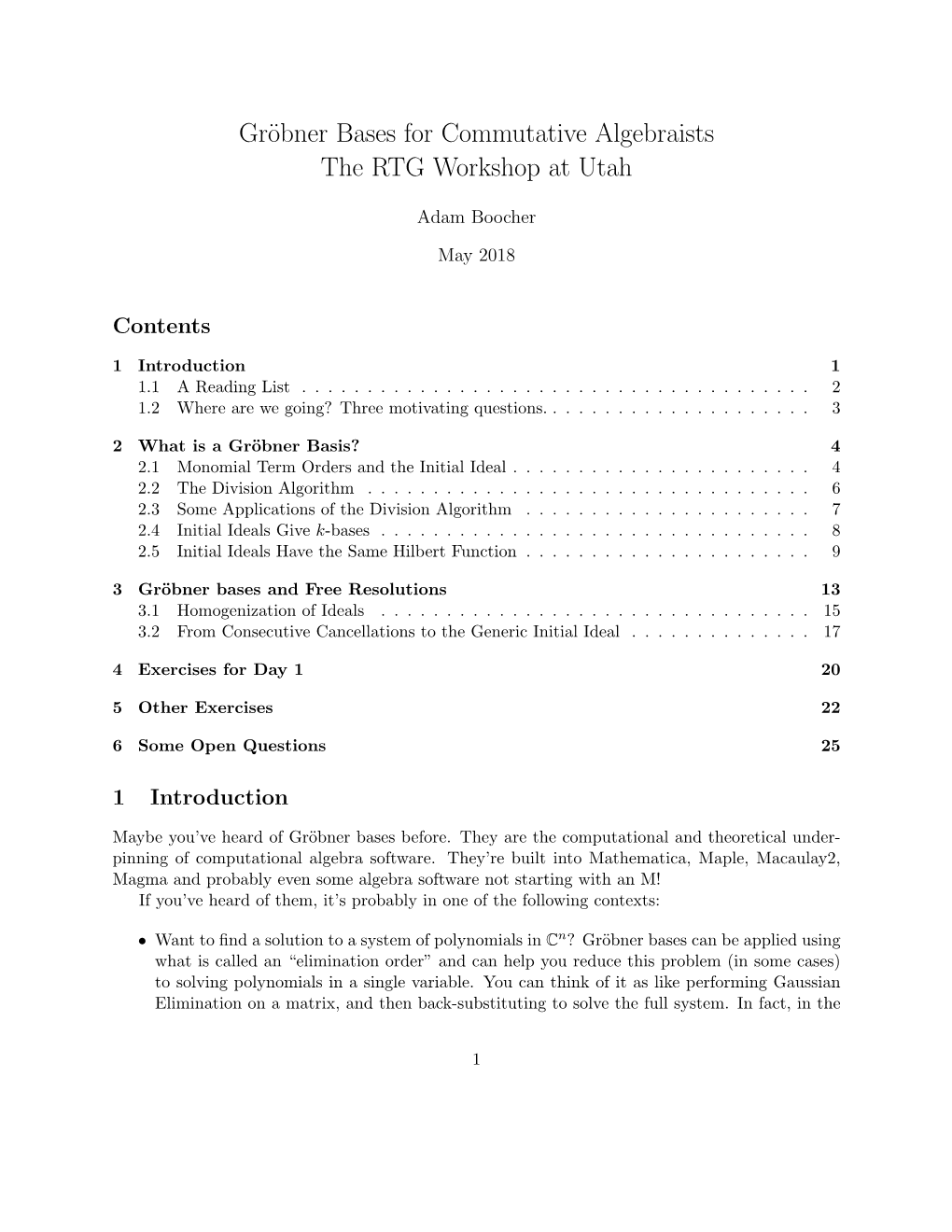 Gröbner Bases for Commutative Algebraists the RTG Workshop At