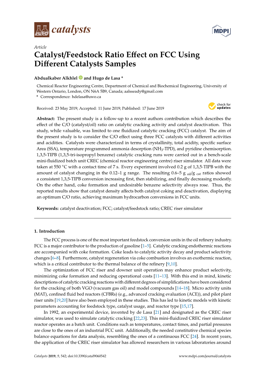 Catalyst/Feedstock Ratio Effect on FCC Using Different