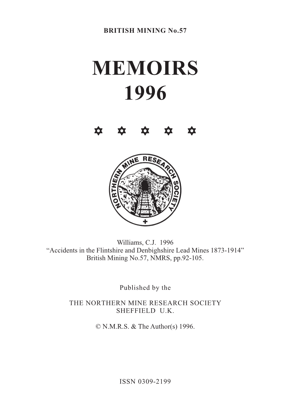 Accidents in the Flintshire and Denbighshire Lead Mines 1873-1914” British Mining No.57, NMRS, Pp.92-105