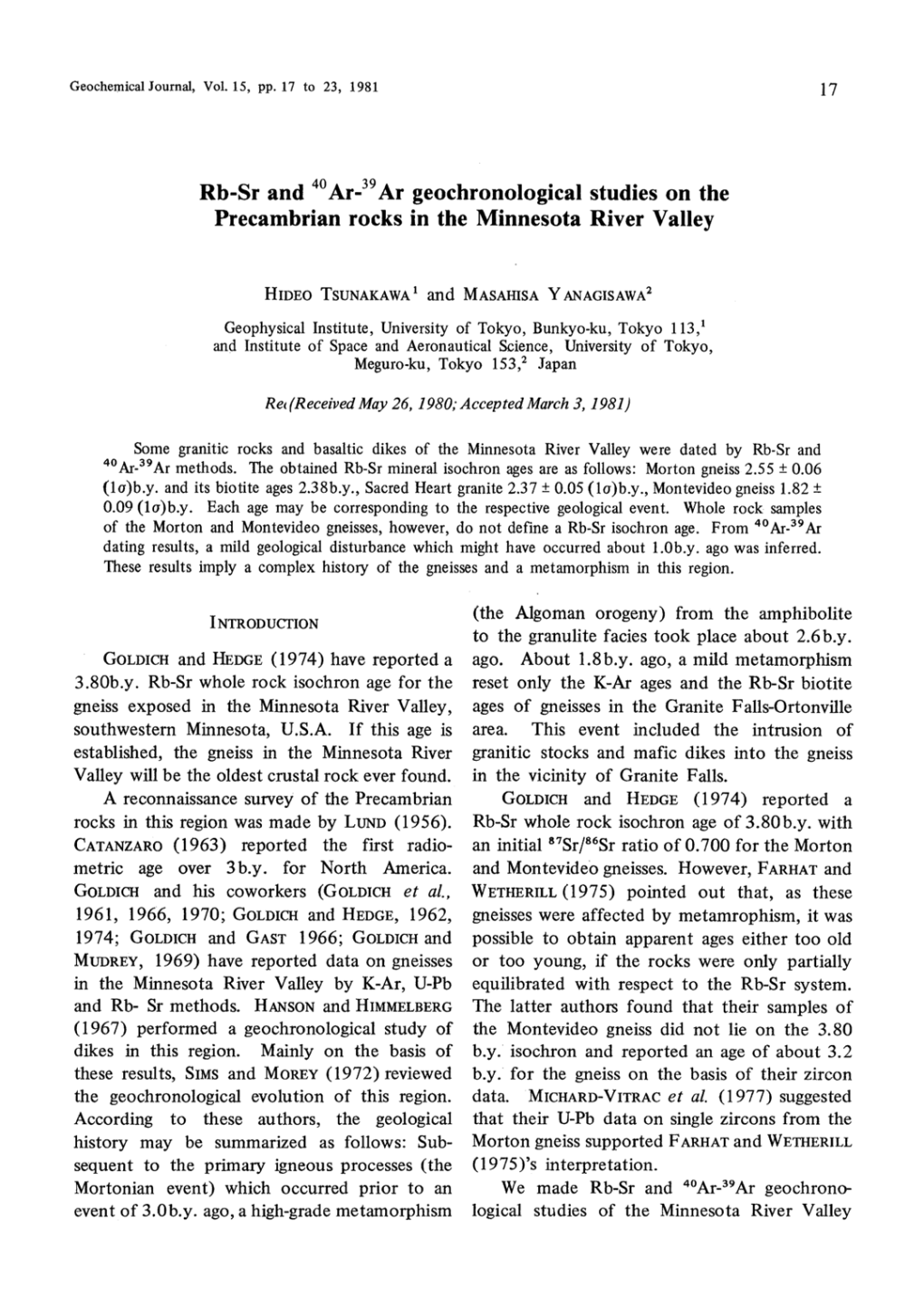 Rb-Sr and 40Ar 39Ar Geochronological Studies on the Precambrian Rocks in the Minnesota River Valley