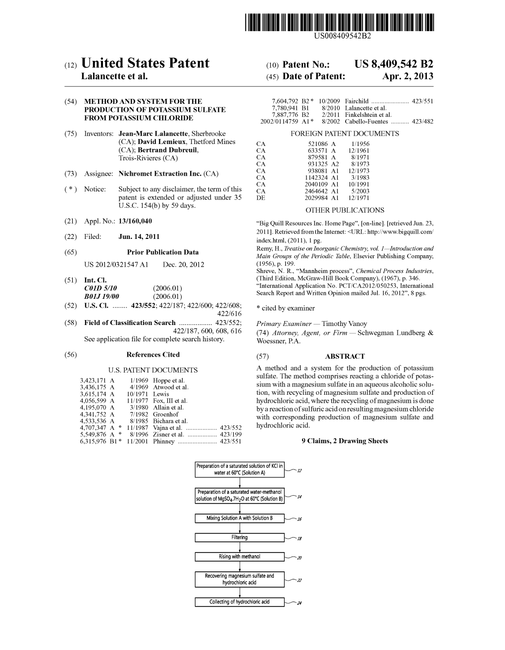 (12) United States Patent (10) Patent No.: US 8,409,542 B2 Lalancette Et Al