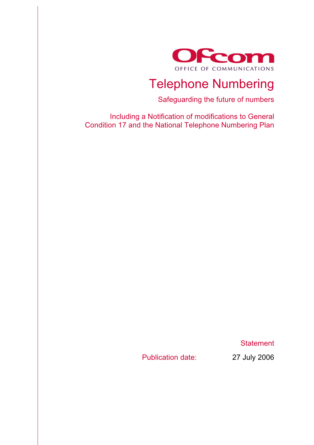Safeguarding the Future of Telephone Numbers