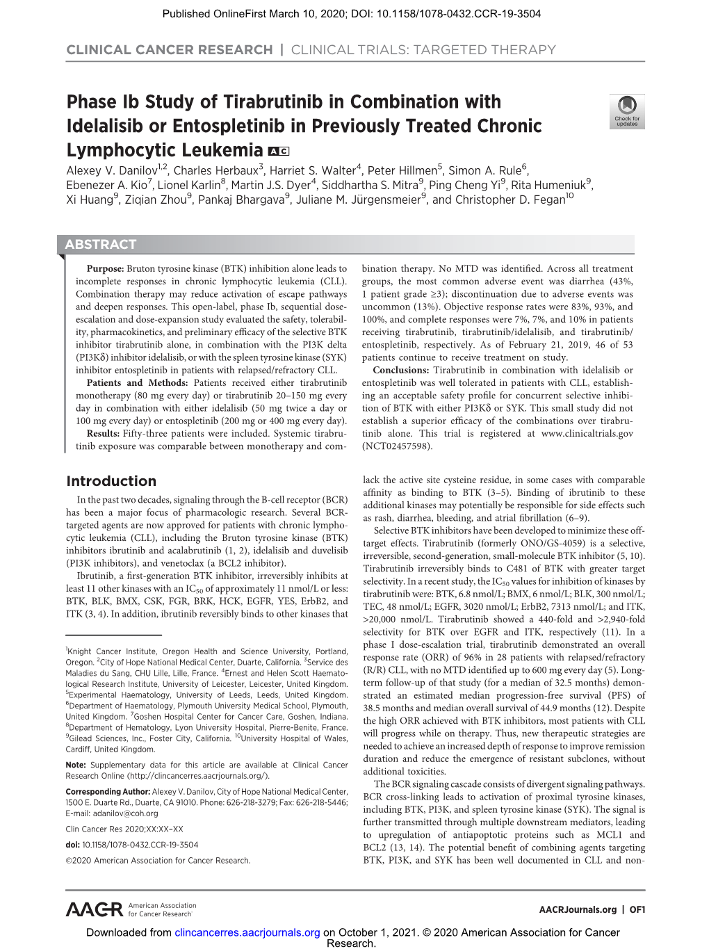 Phase Ib Study of Tirabrutinib in Combination with Idelalisib Or Entospletinib in Previously Treated Chronic Lymphocytic Leukemia a C Alexey V