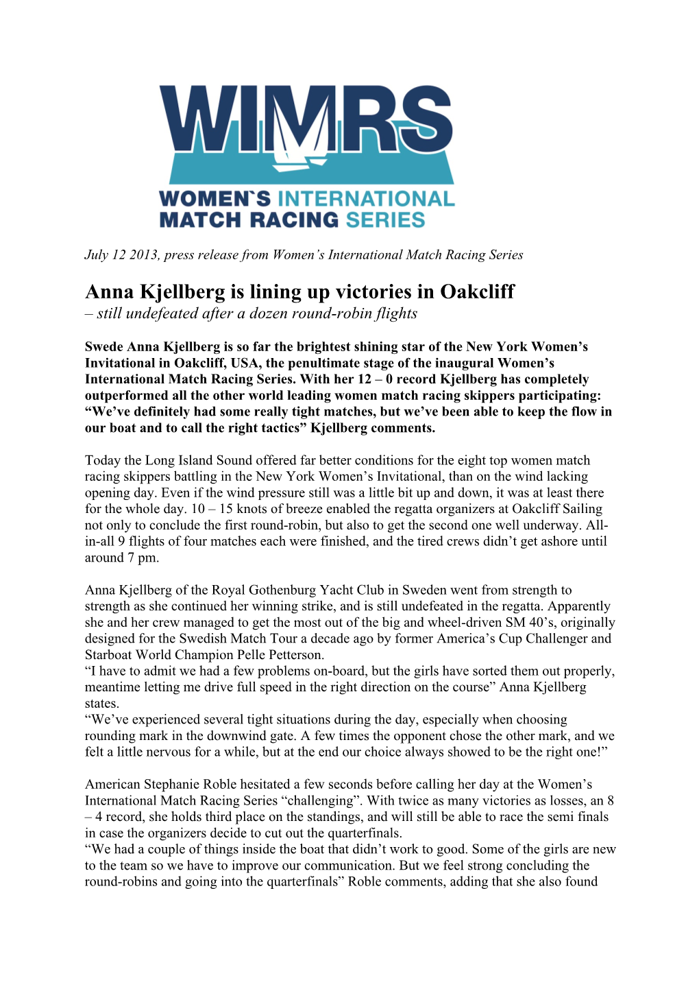 Anna Kjellberg Is Lining up Victories in Oakcliff – Still Undefeated After a Dozen Round-Robin Flights