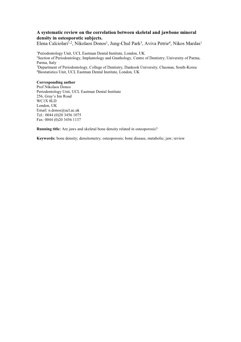 A Systematic Review on the Correlation Between Skeletal and Jawbone Mineral Density in Osteoporotic Subjects