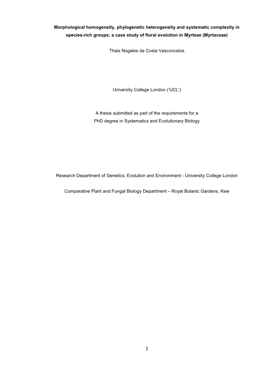 Morphological Homogeneity, Phylogenetic Heterogeneity and Systematic Complexity in Species-Rich Groups: a Case Study of Floral Evolution in Myrteae (Myrtaceae)