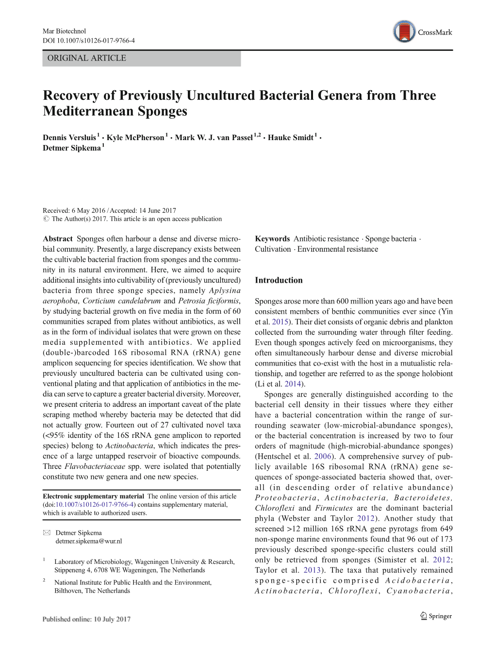 Recovery of Previously Uncultured Bacterial Genera from Three Mediterranean Sponges