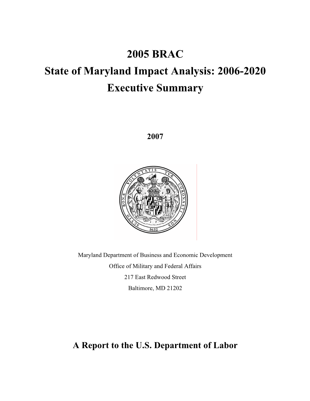 2005 BRAC State of Maryland Impact Analysis: 2006-2020 Executive Summary