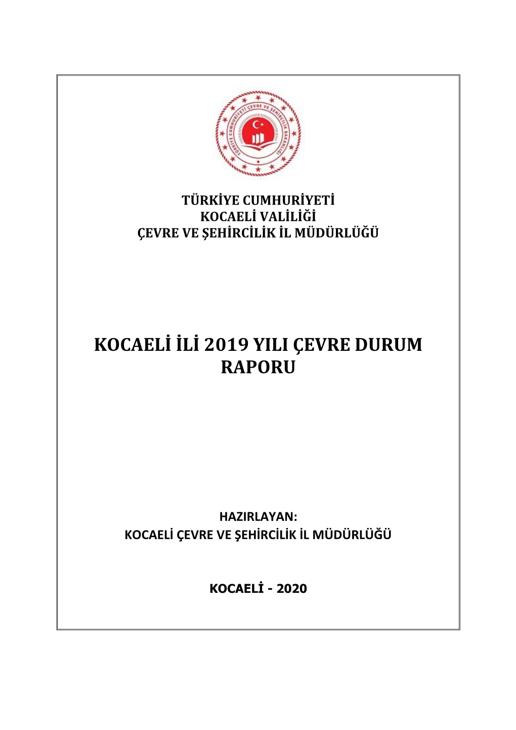 Kocaeli Ili 2019 Yili Çevre Durum Raporu