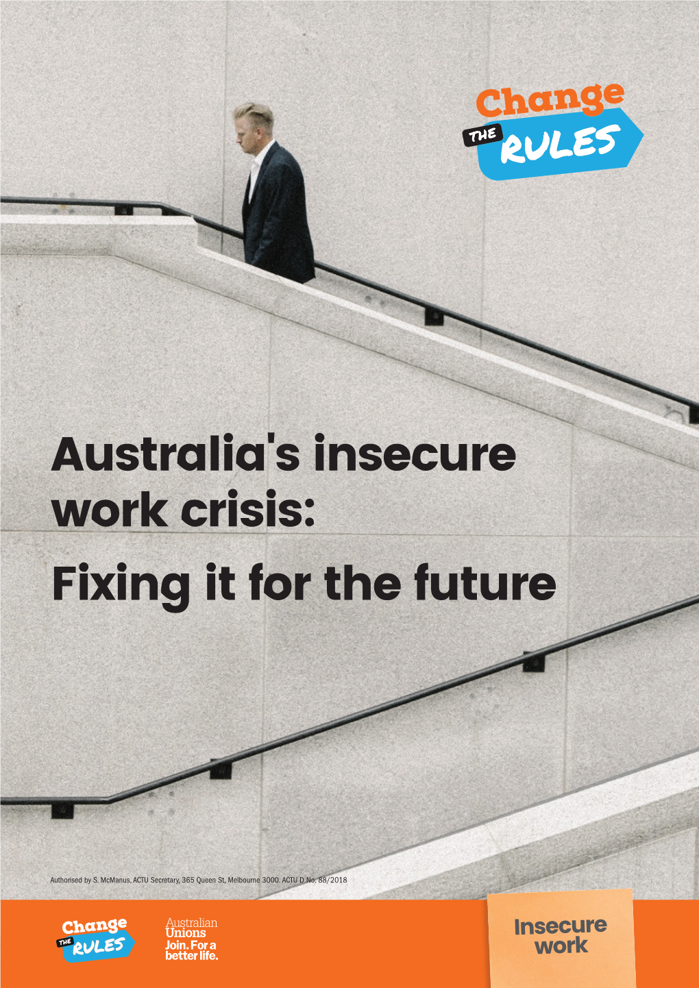 Australia's Insecure Work Crisis: Fixing It for the Future